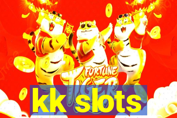 kk slots